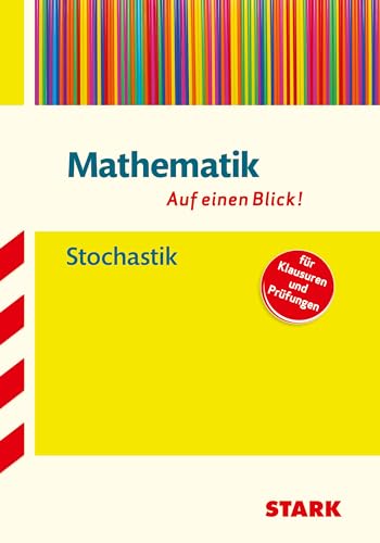 STARK Mathematik - Auf einen Blick! Gymnasium - Stochastik: Für Klausuren und Prüfungen (Wissen-KOMPAKT / Auf einen Blick!)