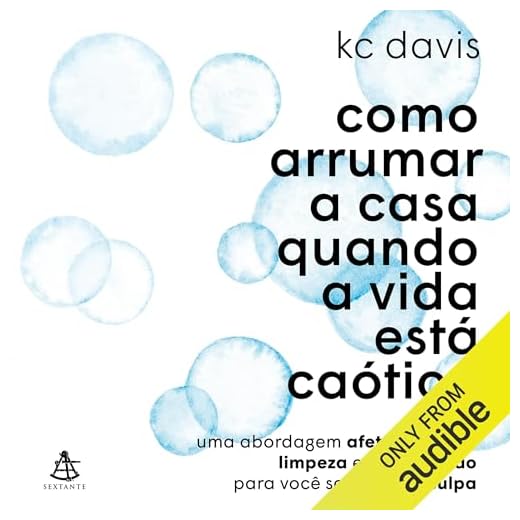 Como Organizar a Casa com Amor