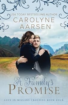 Paperback A Family's Promise: A Sweet Small Town Romance (Love in Millars Crossing) Book