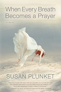 Paperback When Every Breath Becomes a Prayer Book