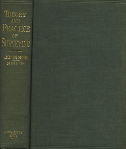The Theory and Practice of Surveying, Designed ... B00085RM2G Book Cover