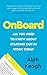OnBoard: All you need to know about starting out in work today Today günstig Kaufen-OnBoard: All you need to know about starting out in work today