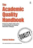  The Academic Quality Handbook: Enhancing Higher Education in Universities and Further Education Colleges