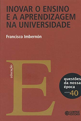 Inovar o ensino e a aprendizagem na universidade