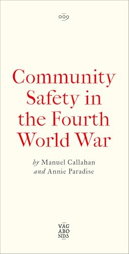 Community Safety in the Fourth World War (Vagabonds)