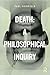 Death: A Philosophical Inquiry