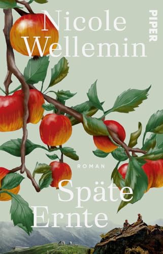 Späte Ernte: Roman | Ein einfühlsamer Roman über das Suchen und Finden