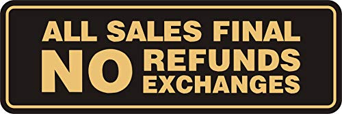 Panneau No Refunds Exchanges Signs ByLITA Finition Or Élégante