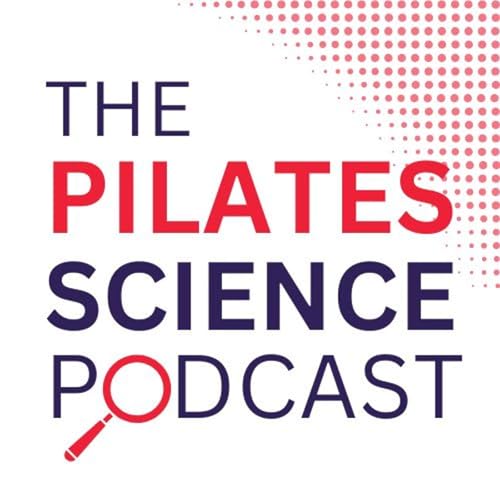 S11 E04 Pilates Science Podcast: Pilates at an Angle