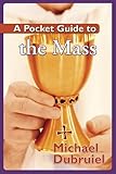 A Pocket Guide to the Mass