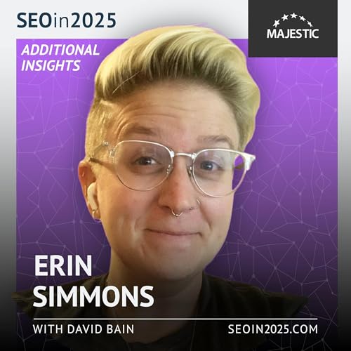 In 2025, your best SEO edge is joining communities - with Erin Simmons Podcast Por arte de portada