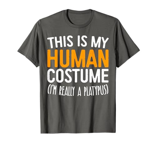 Camiseta This Is My Human Costume I'm Really A Platypus Camiseta