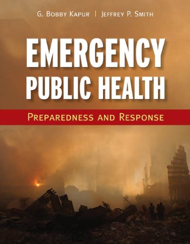 Emergency Public Health: Preparedness and Response      1st Edition, Kindle Edition