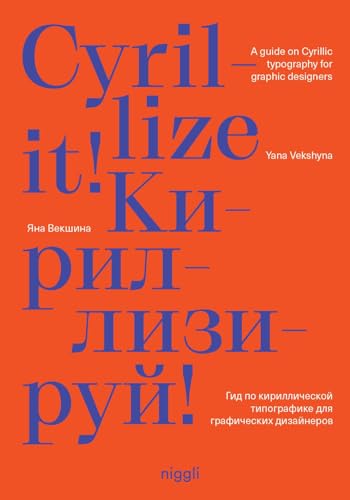 Cyrillize It!: A Guide On Cyrillic Typography For Graphic Designers