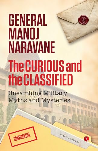 Image of The Curious and the Classified: Unearthing Military Myths and Mysteries
