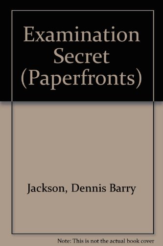 Examination Secret (Paperfronts S) 0716006782 Book Cover