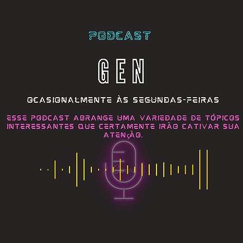 Podcast GEN copertina