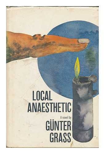 Local Anaesthetic. Translated by Ralph Manheim ... B002B690Q6 Book Cover