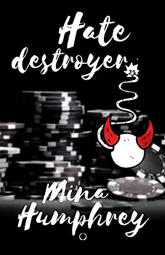 hate destroyer: MC Devils Gate Keepers 3 von [Mina Humphrey]