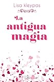  La antigua magia (CAMPAÑAS)