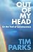 Produktbild Out of My Head: On the Trail of Consciousness