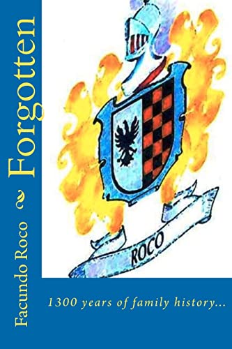 Forgotten: 1300 years of family history...