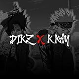 K KAY & Dikz