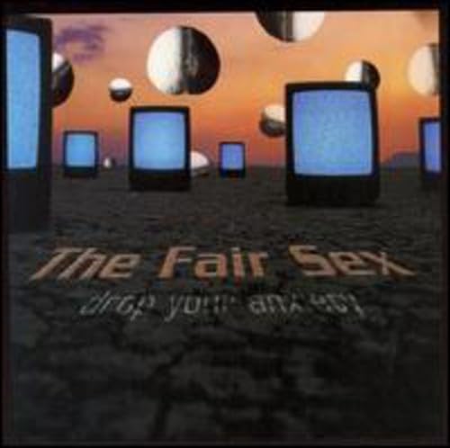Drop Your Anxiety [Audio CD] The Fair Sex; Myk Jung; Moses W.; Rascal Nikov and Blonder