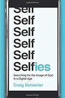 Algopix Similar Product 8 - Selfies Searching for the Image of God