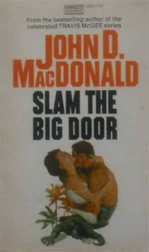 Slam the Big Door B0010NDSM8 Book Cover