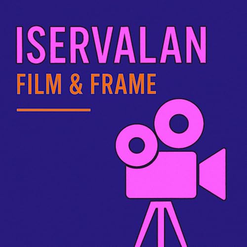 iServalan: Film & Frame Podcast Por Sarnia de la Maré FRSA capa
