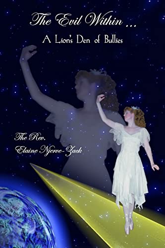 The Evil Within...: A Lion's Den of Bullies (The Streets of Gold Collection)