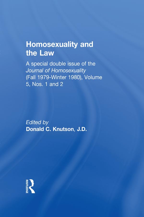 Homosexuality and the Law      Kindle Edition