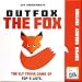OUTFOX The Fox – Sly Top Five Trivia Party Game by Smirk & Dagger | Ages 10+ | 3–10 Players | 40–60 Min Playtime | 2026 Origins Award Nominee