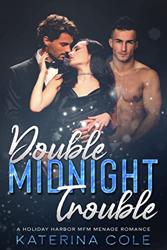 Double Midnight Trouble : A Holiday Harbor MFM Menage Romance (English Edition)