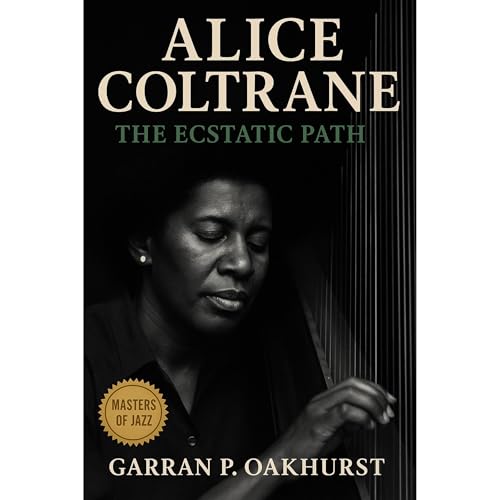 Garran P. Oakhurst - Alice Coltrane: The Ecstatic Path episode artwork
