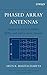 Phased Array Antennas : Floquet Analysis, Synthesis, BFNs and Active Array Systems