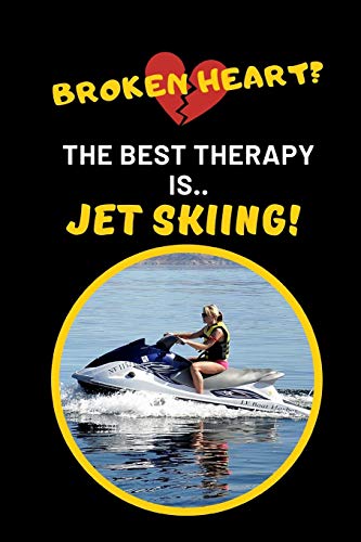 Broken Heart Jet Skiing Notebook Journal