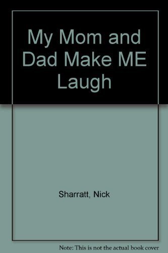 My Mom and Dad Make Me Laugh 1564022501 Book Cover