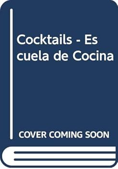 Paperback Cocktails - Escuela de Cocina (Spanish Edition) [Spanish] Book