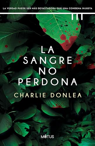 La sangre no perdona (Charlie Donlea) (Spanish Edition)