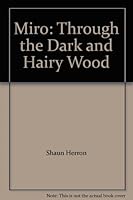 Through the dark and hairy wood 0394474732 Book Cover
