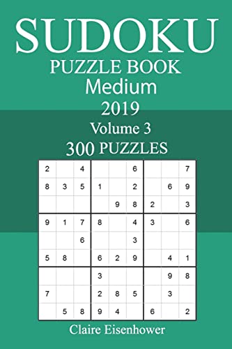 300 Medium Sudoku Puzzle Book 2019