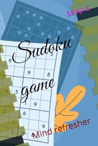 Sudoku game: Mind refresher