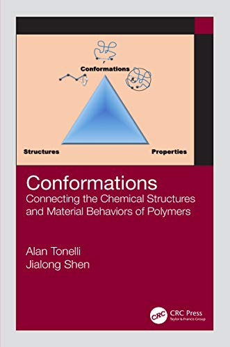 Conformations: Connecting the Chemical Structures and Material Behaviors of Polymers (English Edition)