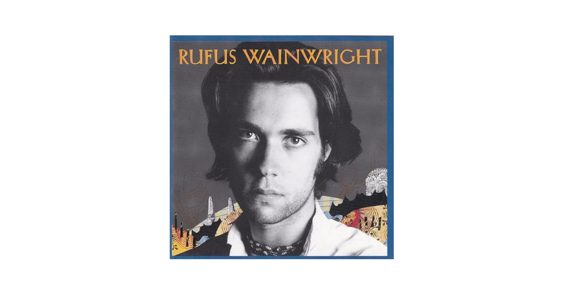 Rufus Wainwright - Rufus Wainwright - Amazon.com Music