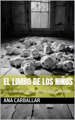 EL LIMBO DE LOS NIÑOS: Un thriller psicológico que no deja indiferente