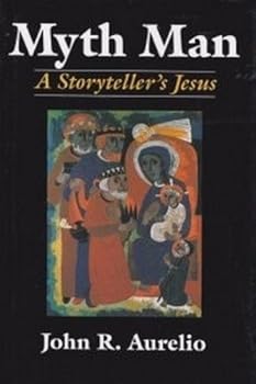 Hardcover Myth Man: A Storyteller's Jesus Book