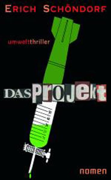 Das Projekt: Umweltthriller