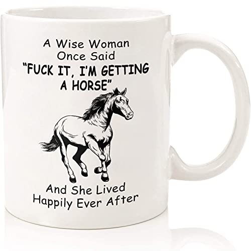 HZIZI Horse Gifts For Women Horses Mom Birthday Gifts For A Wise Woman Pet Lovers Who Loves Animal Fun Coffee Mugs Funny Mother's Day Quotes, Fuck It I'm Getting A Horse White Coffee Mug 11oz